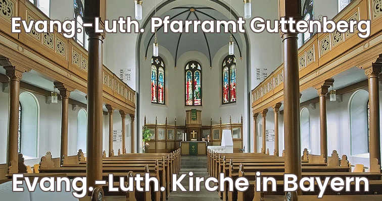 (Guttenberg) Evang.-Luth. Pfarramt Guttenberg