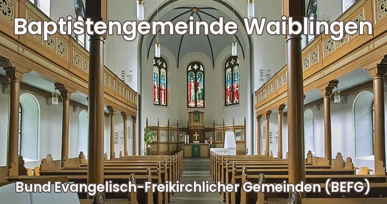 (Waiblingen) Baptistengemeinde Waiblingen