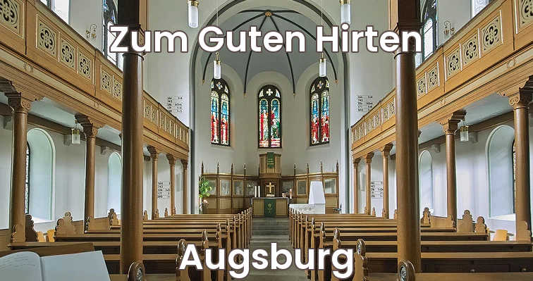 Augsburg Augsburg Zum Guten Hirten Gottesdienstzeiten Deutschland augsburg-augsburg-zum-guten-hirten-gottesdienstzeiten-deutschland